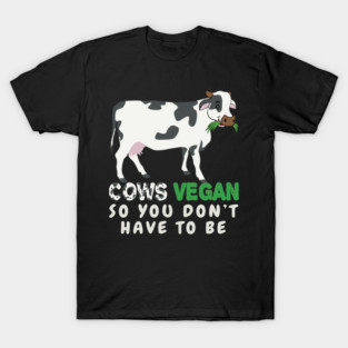 Vegan Cow T-Shirt