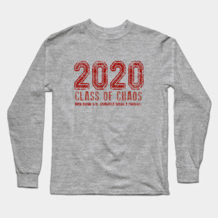 2020 Class of Chaos Grunge Red Long Sleeve T-Shirt