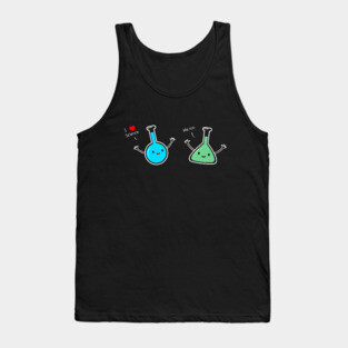 Funny Science & Chemistry T-Shirt Tank Top