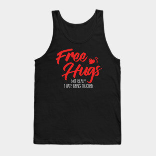 No Free Hugs Tank Top