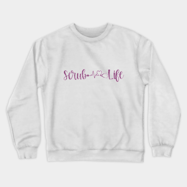 Scrub Life Nurse Script Heartbeat Gift Crewneck Sweatshirt by creative