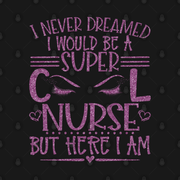 Super Cool Nurse Pink Glitter Gift by creative