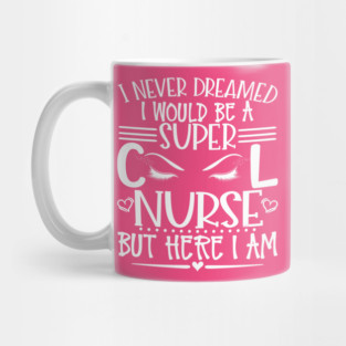 Super Cool Nurse with long Eye Lashes Gift Mug