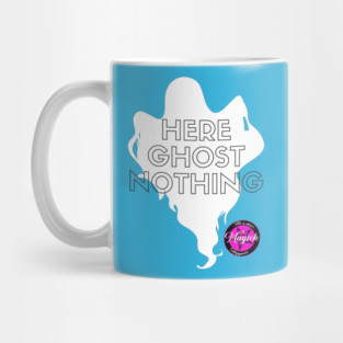 Here Ghost Nothing Mug