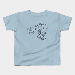 Wash Your Hands! Kids T-Shirt