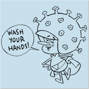 Wash Your Hands! Posters and Art