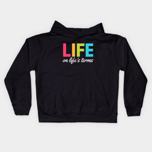 Life On Life’s Terms Alcoholic Recovery Kids Hoodie