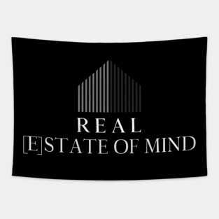 Real [E]state Of Mind Tapestry