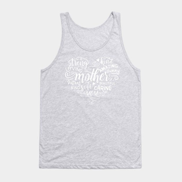 Heart mother Words Gift for mothers Tank Top by creative