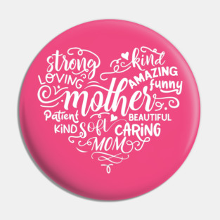 Heart mother Words Gift for mothers Pin