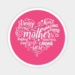 Heart mother Words Gift for mothers Magnet