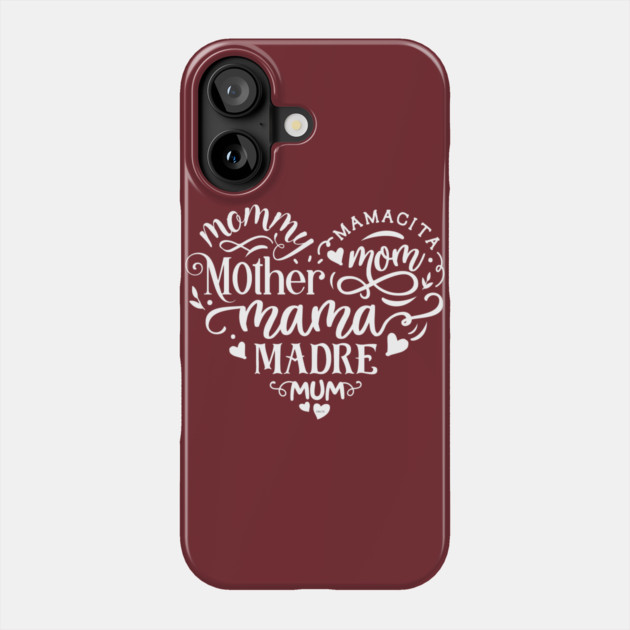 Heart Mama Words Gift for mothers Phone Case by creative