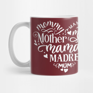 Heart Mama Words Gift for mothers Mug