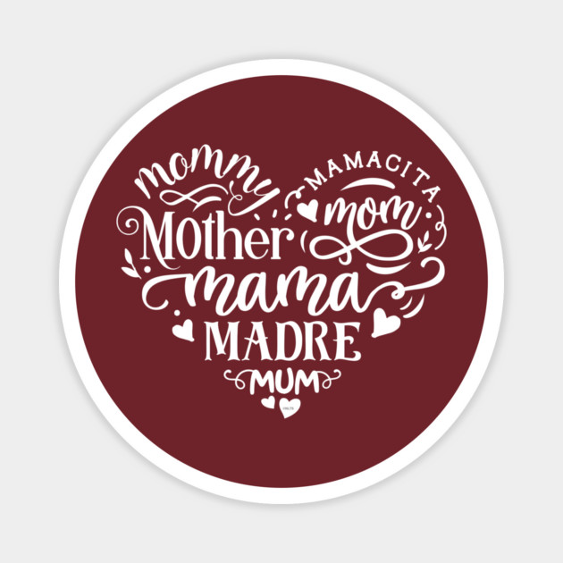 Heart Mama Words Gift for mothers Magnet by creative