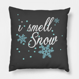 i smell snow Pillow
