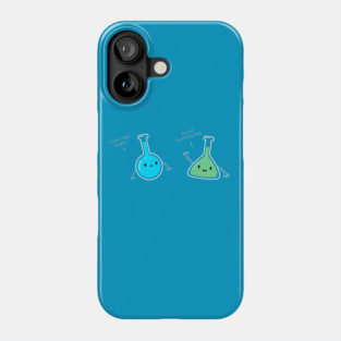 Funny Science Pun T-Shirt Phone Case
