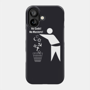 No Gods No Masters Atheist T Shirts Phone Case