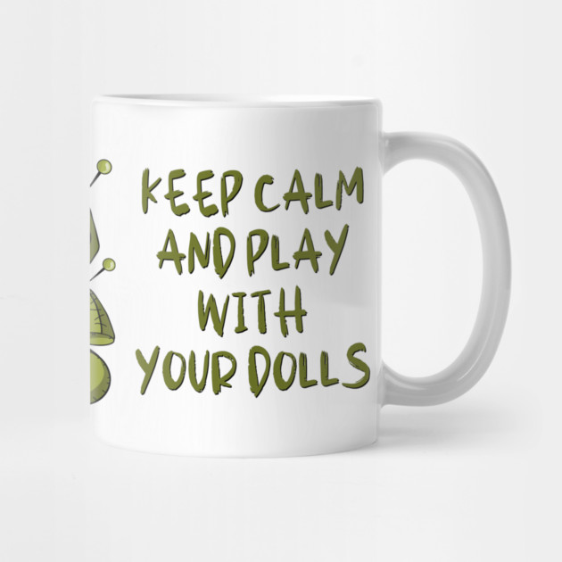 Keep Calm and Play With Your Dolls Cheeky Witch by Cheeky Witch