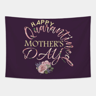 happy quarantined mothers day 2020-mothers day gift Tapestry