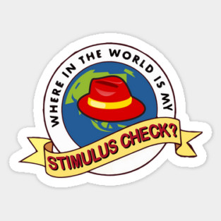 Where In The World Is My Stimulus Check? Sticker
