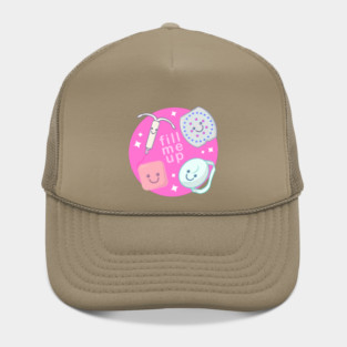 Fill Me Up Hat