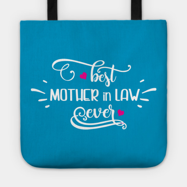 Best Mother in Law Ever for Mother’s Day Gift Tote by creative