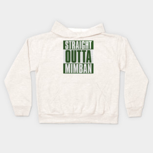 STRAIGHT OUTTA MIMBAN Kids Hoodie