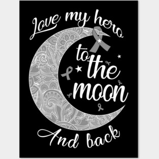 love brain cancer to the moon Posters and Art