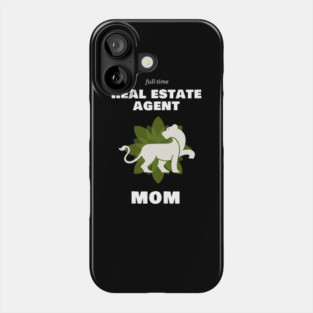 Real Estate Agent Mom Phone Case