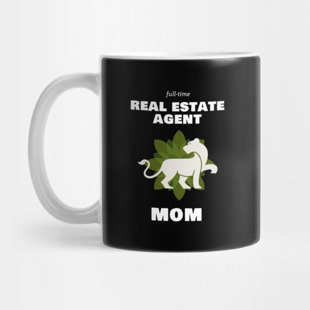 Real Estate Agent Mom by REG