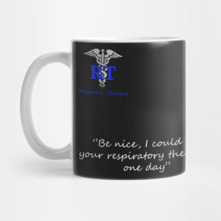 ''Be Nice'' | Respiratory Therapy Mug
