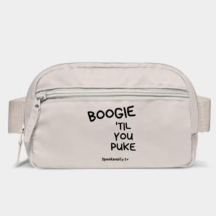 Boogie Till You Puke, Speakeasily Bag