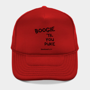Boogie Till You Puke, Speakeasily Hat