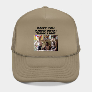 Speakeasily: Don't You Know Who I Think I Am? Hat
