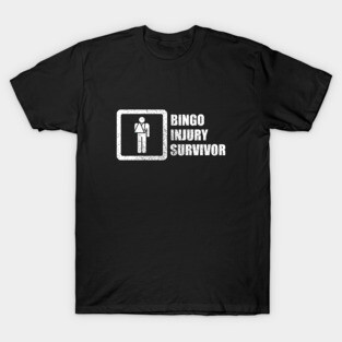 Bingo Injury Survivor T-Shirt