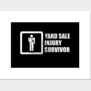Yard Sale Injury Survivor Posters and Art