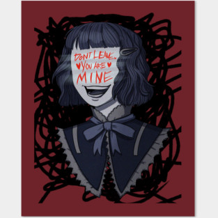 Don't leave me you're mine Posters and Art