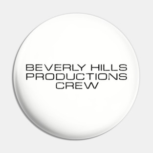 Beverly Hills Productions Crew Pin