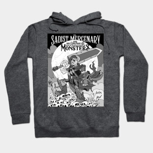 The Sadist Mercenary and Monsters Berserk Hoodie