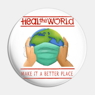 Heal The World Pin