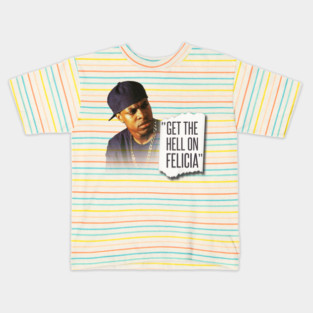 Bye Felicia Friday Kids T-Shirt