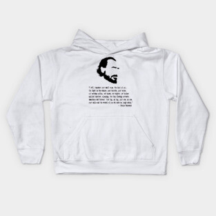 Charles Bukowski Quote Kids Hoodie