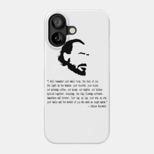 Charles Bukowski Quote Phone Case