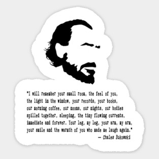 Charles Bukowski Quote Sticker