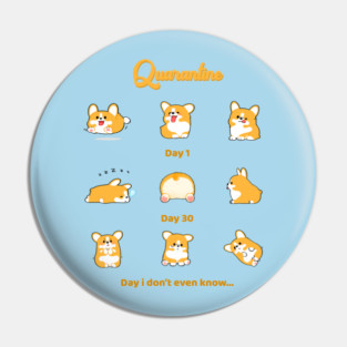 Corgi Quarantine Pin