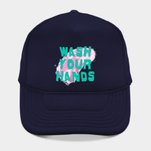 Wash your hands Hat