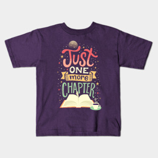 One more chapter Kids T-Shirt
