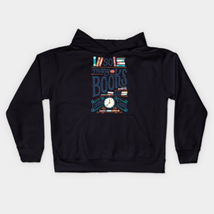 So many books so little time Kids Hoodie