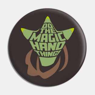 Magic Hand Thing Pin