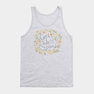 Get Well Soon Soup Tank Top